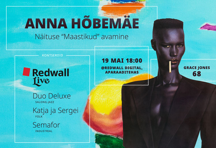 Anna Hõbemäe kontorinäituse "Maastikud" avamine ja Redwall Live 19. mail
